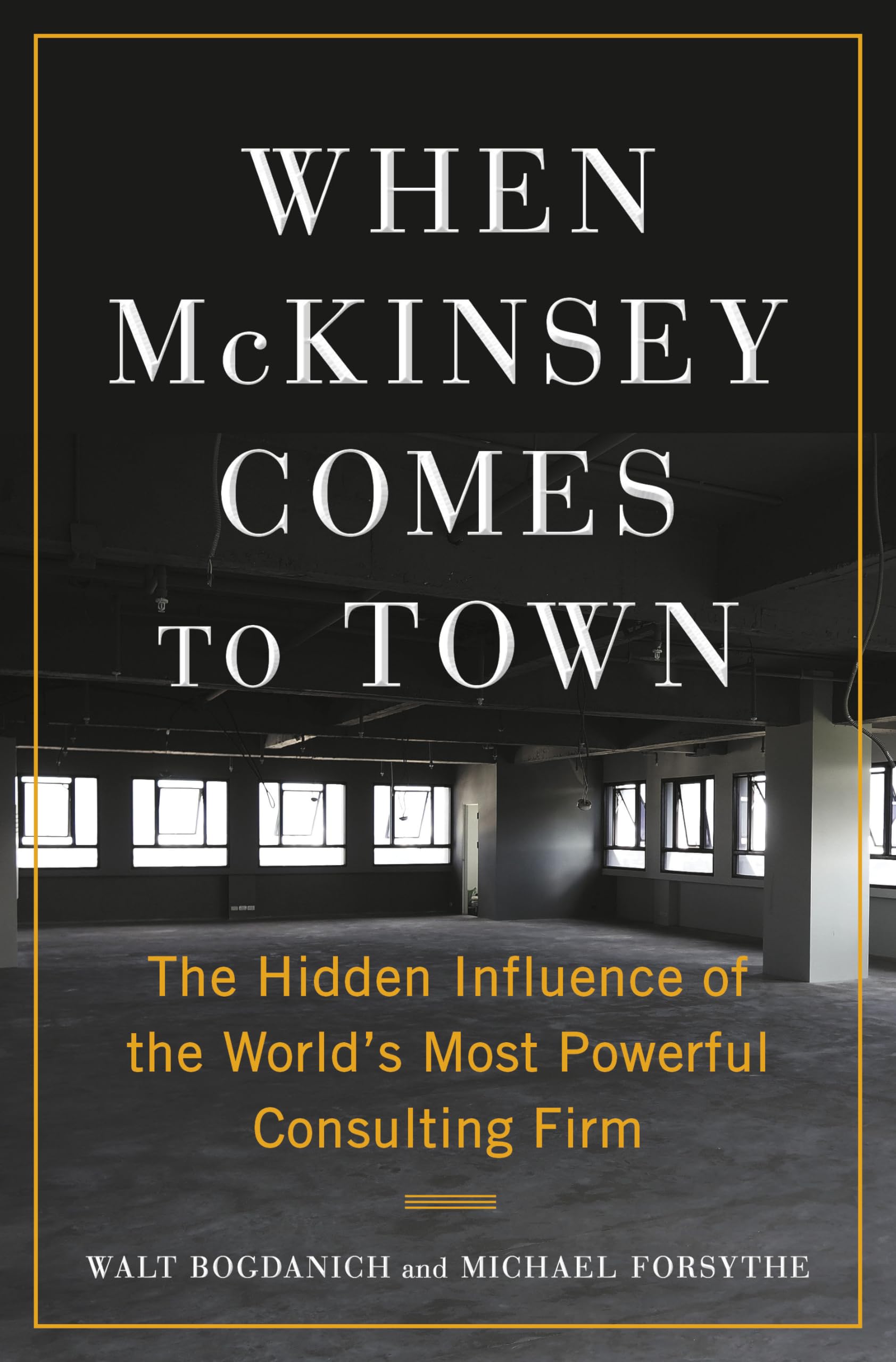 When McKinsey Comes to Town Business, Finance & Career