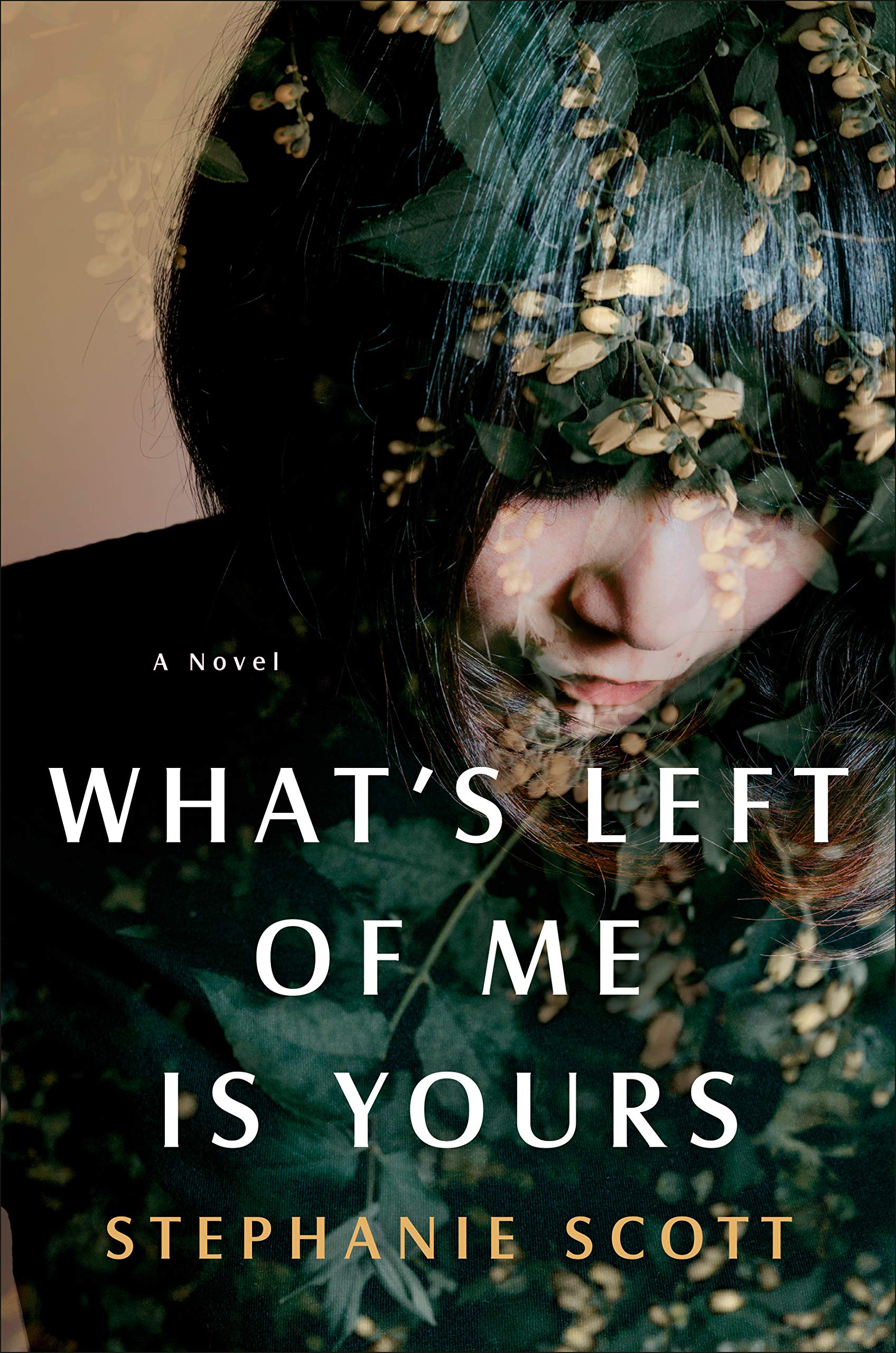 What's Left of Me Is Yours: A Novel book