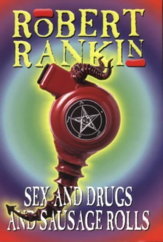 Sex and Drugs and Sausage Rolls book