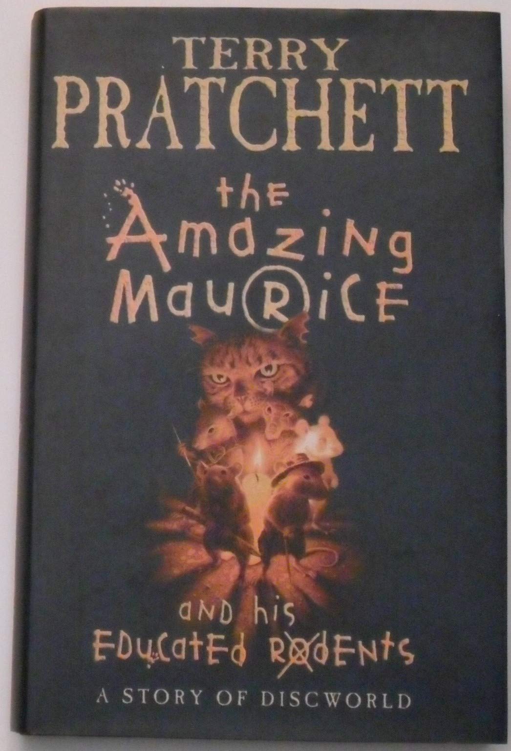 The Amazing Maurice and his Educated Rodents: A Story of Discworld Books