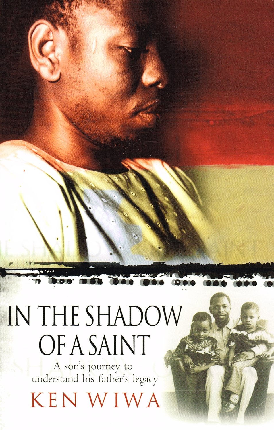 In the Shadow of a Saint: A Son's Journey to Understand His Father's Legacy Memories