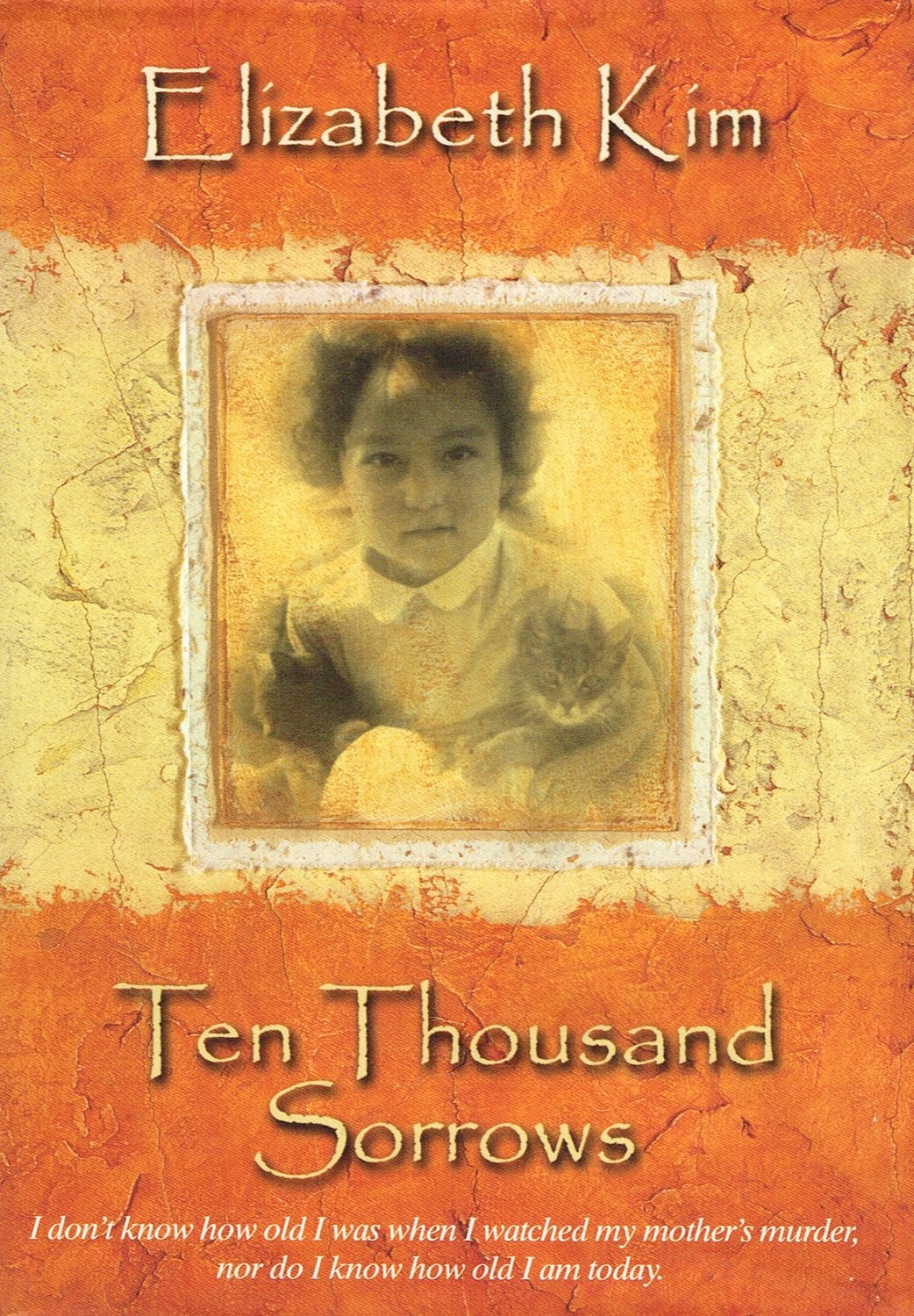 Ten Thousand Sorrows Memories