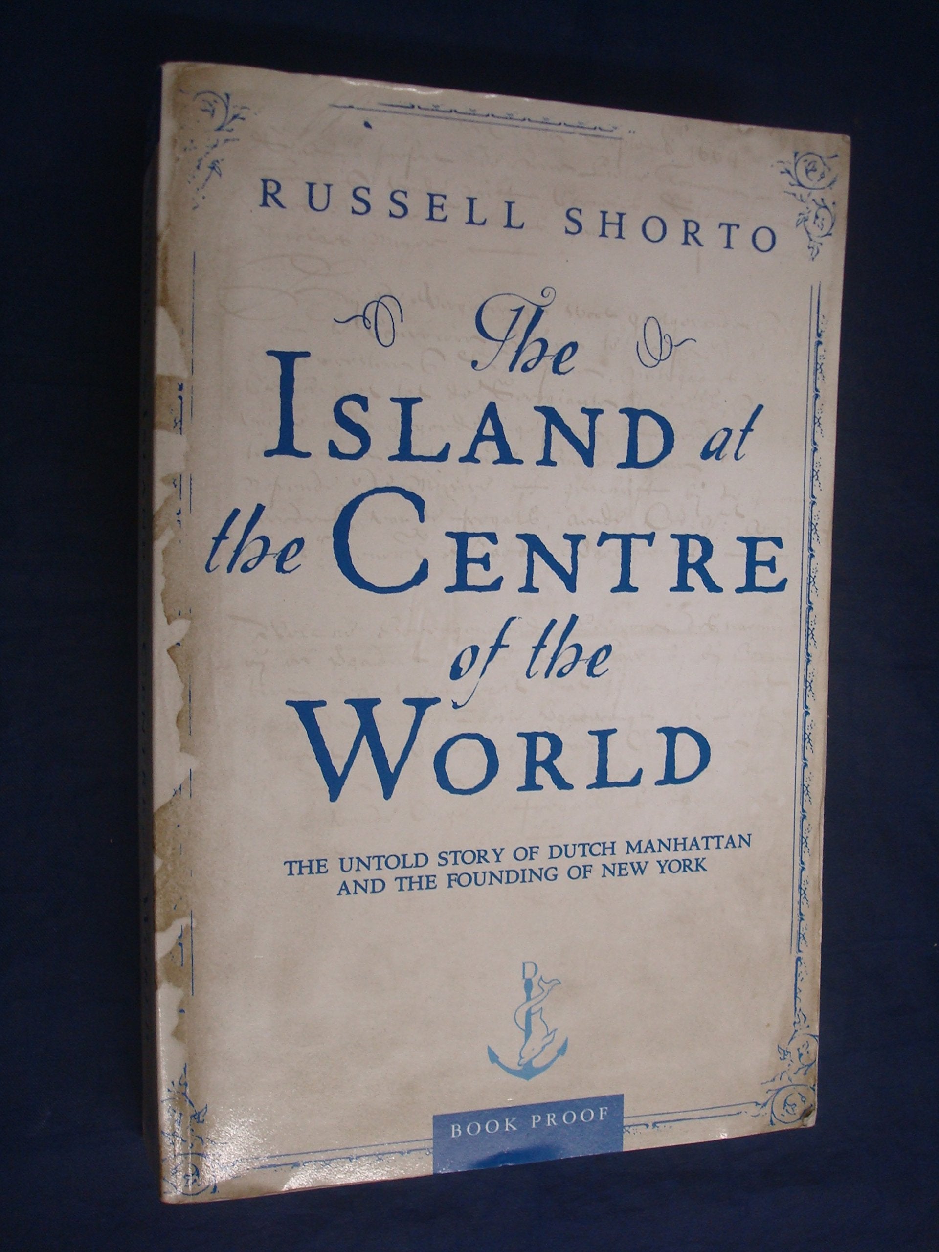 The Island At The Centre Of The World Politics & History