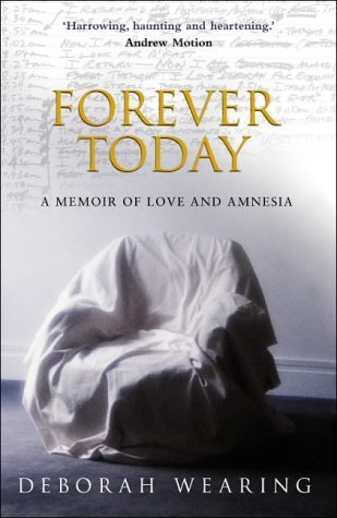 Forever Today: A Memoir Of Love And Amnesia Personalities
