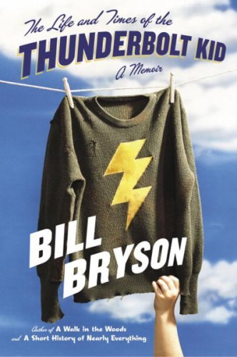 The Life and Times of the Thunderbolt Kid Memories