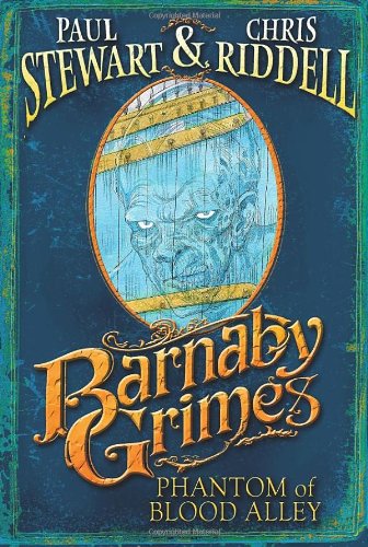 Barnaby Grimes: Phantom of Blood Alley Novels & Short Stories