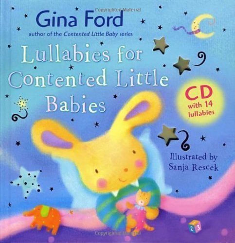 Gina Ford Lullabies for Contented Little Babies (Book & CD) by Ford, Gina (2006) Hardcover Books