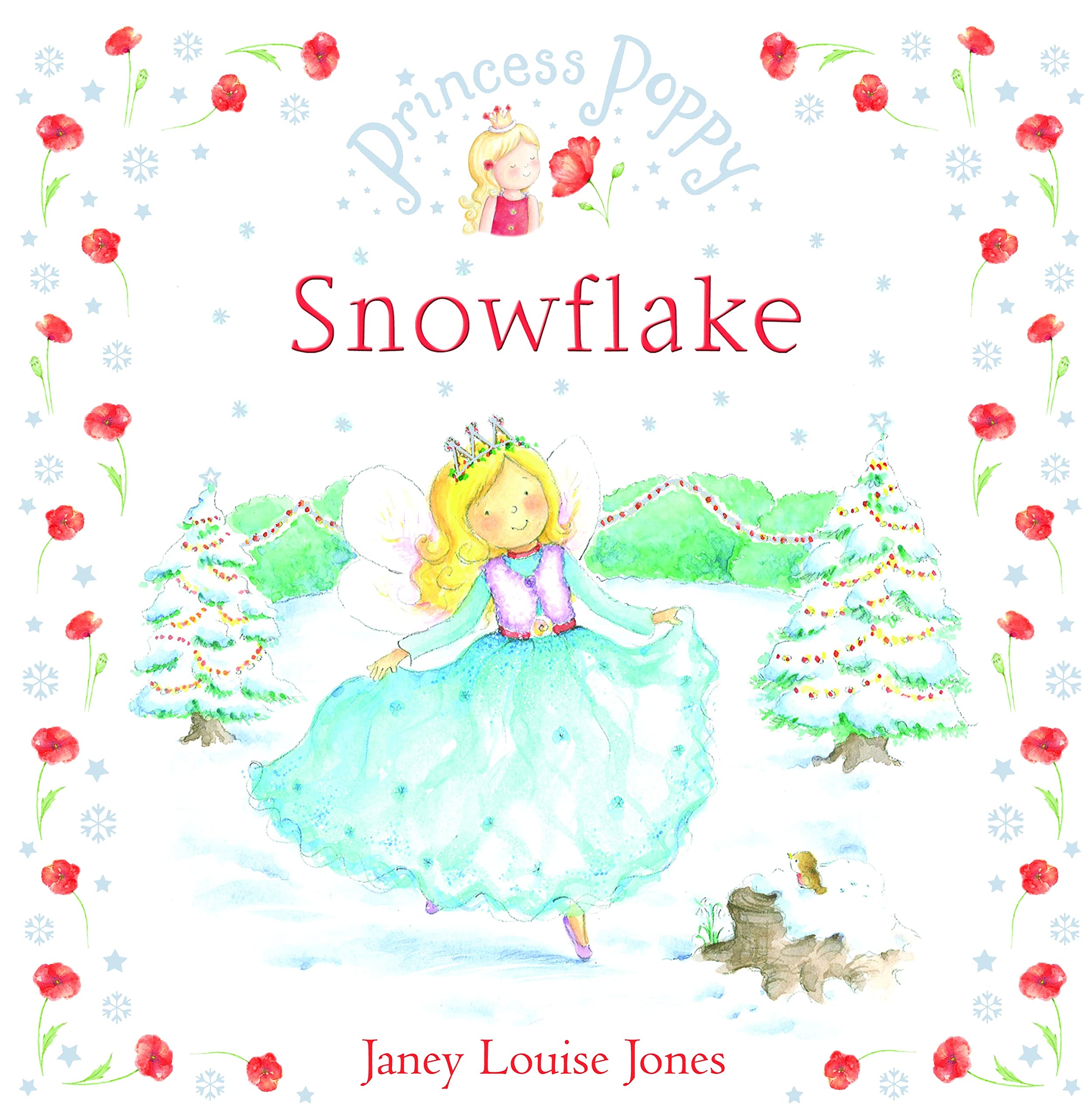 Princess Poppy Snowflake (Princess Poppy Picture Books, Band 17) Novels & Short Stories