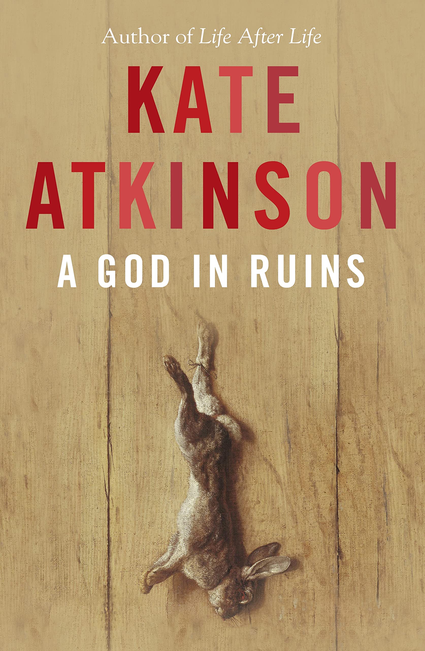A God in Ruins: Costa Novel Award Winner 2015: roman (Todd familie, 2, Band 2) Contemporary literature