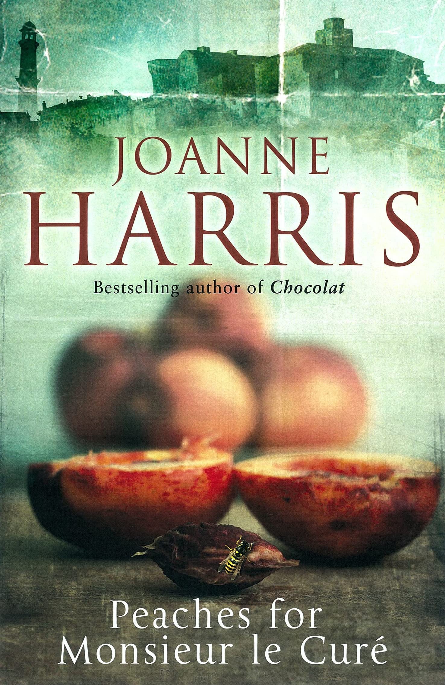Peaches for Monsieur le Curé (Chocolat 3) Contemporary literature