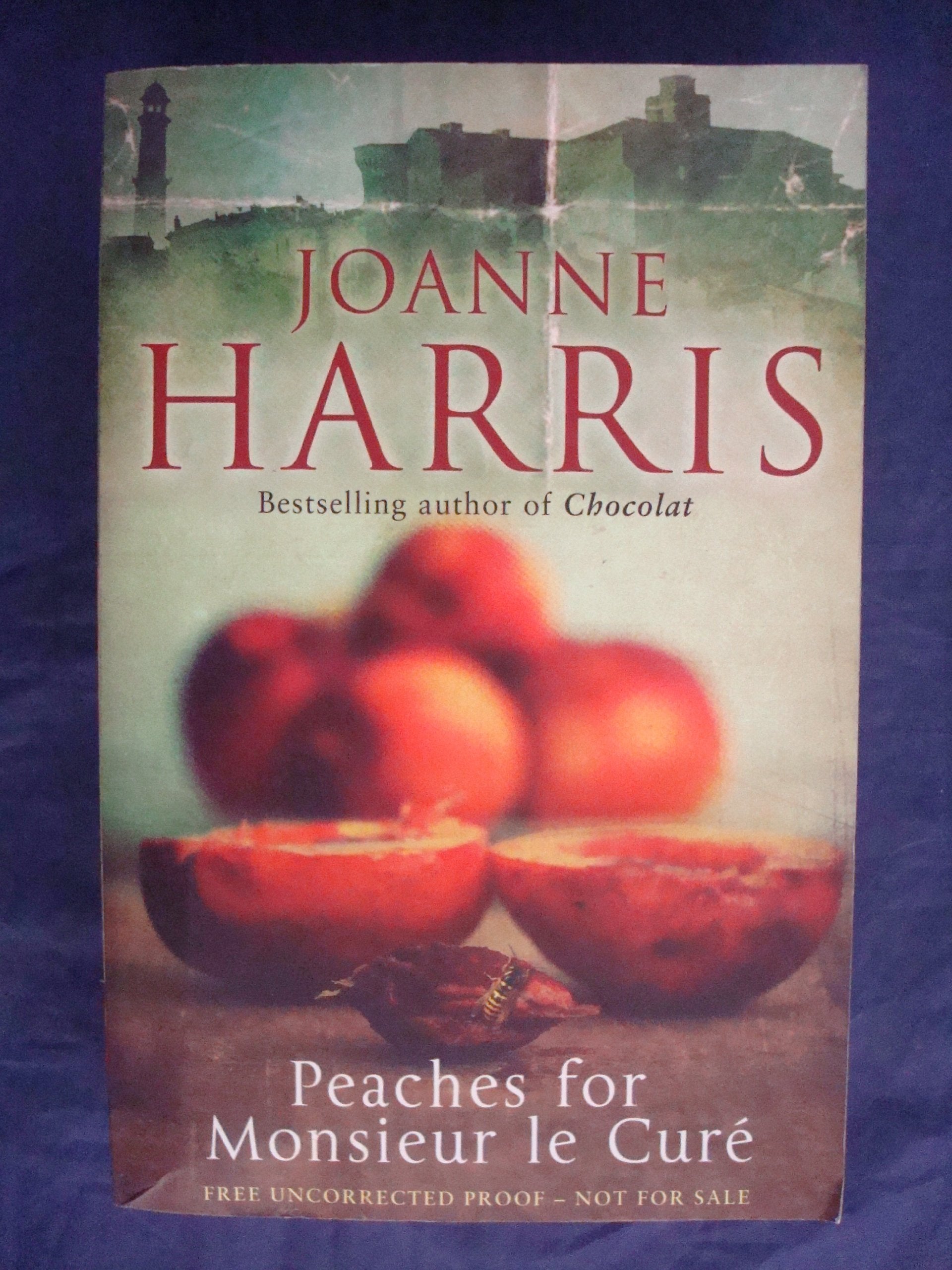 Peaches for Monsieur le Curé (Chocolat 3) Contemporary literature