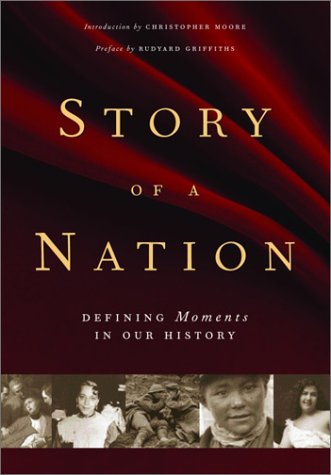 Story of a Nation: Defining Moments in our History Politics & History