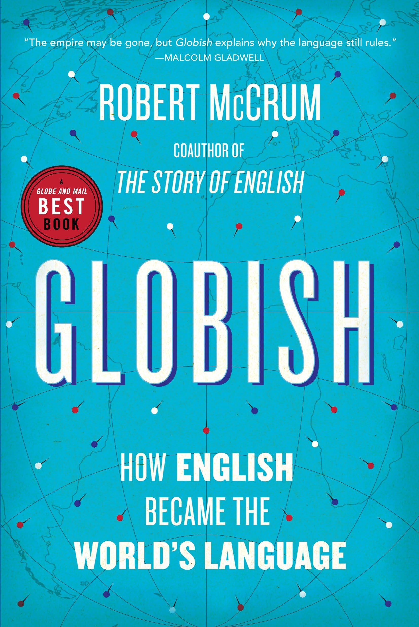Globish: How the English Language Became the World's Language Social Sciences