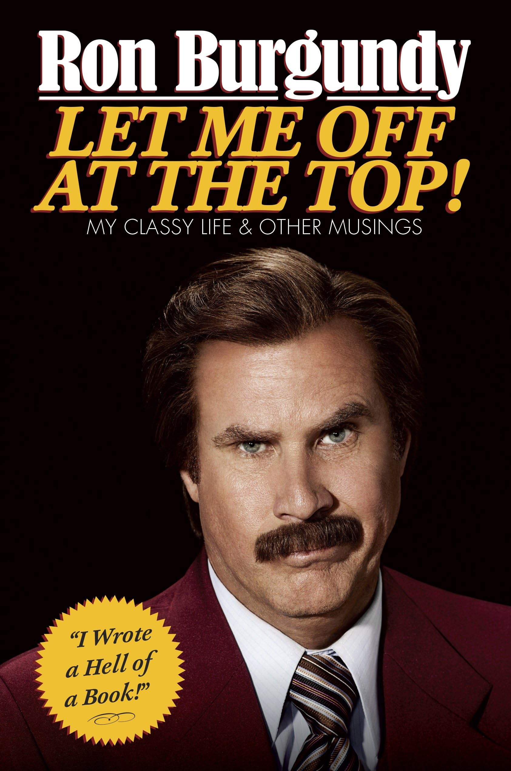 Let Me Off at the Top!: My Classy Life and Other Musings Humour & Satire
