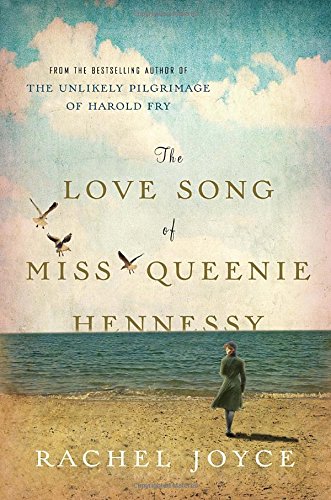 The Love Song of Miss Queenie Hennessy: A Novel Contemporary literature