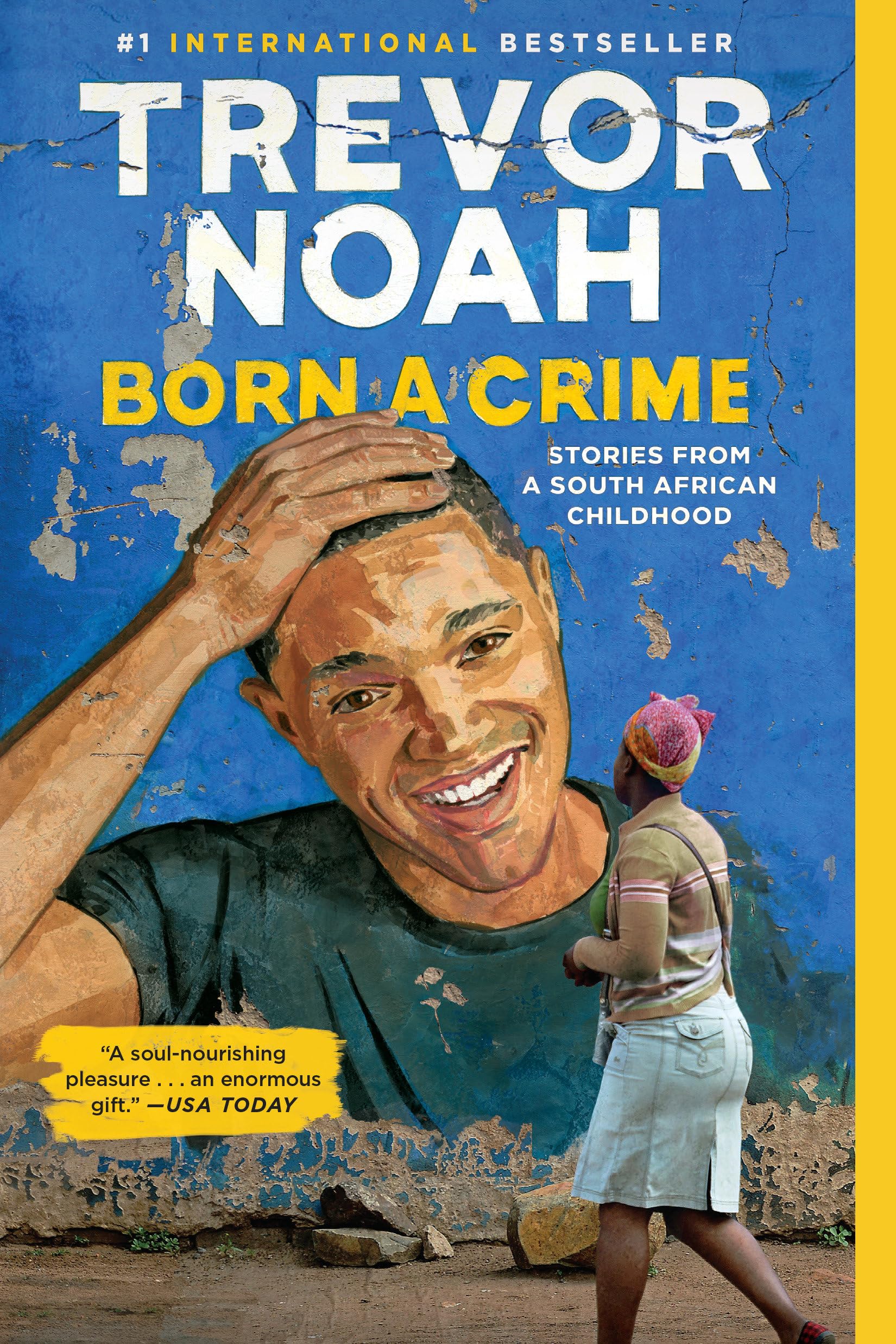 Born a Crime: Stories from a South African Childho Books