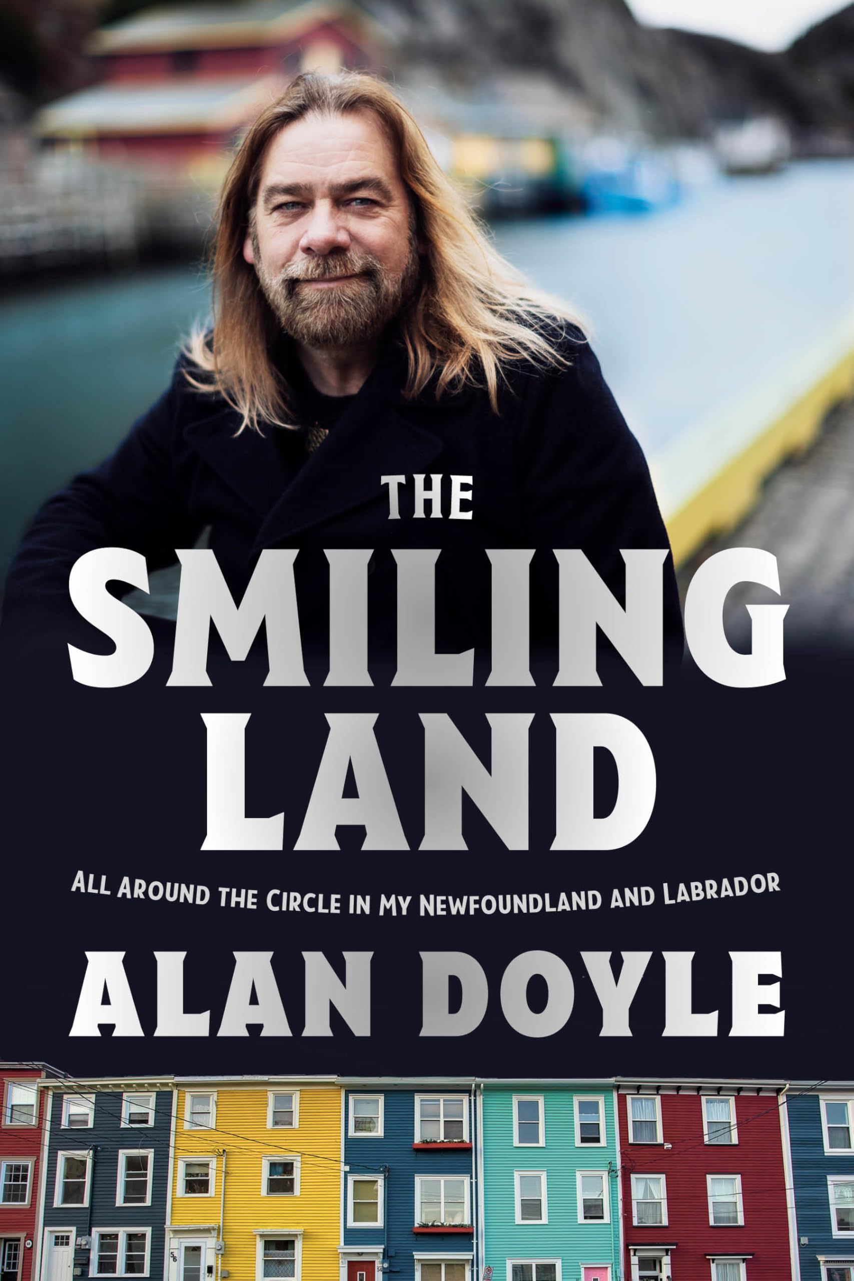 The Smiling Land: All Around the Circle in My Newfoundland and Labrador Books