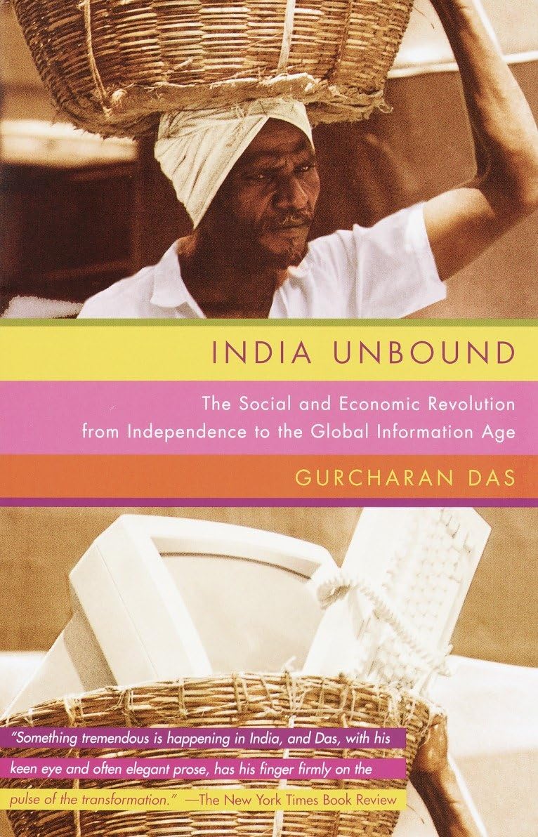 India Unbound: The Social and Economic Revolution from Independence to the Global Information Age Business, Finance & Career
