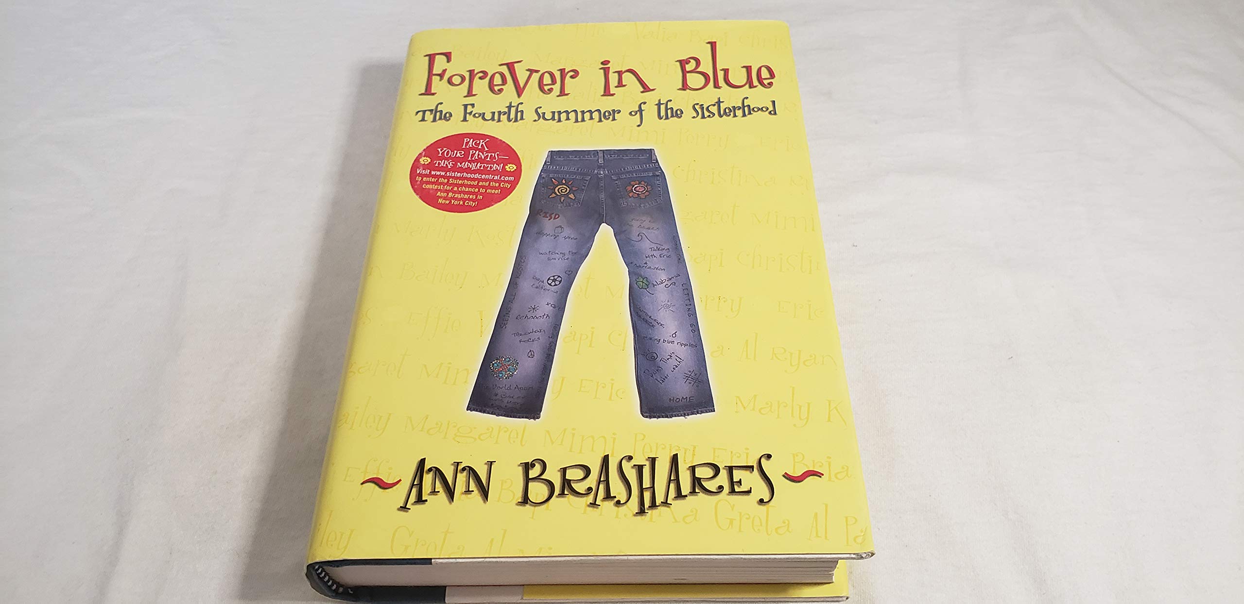Forever in Blue: The Fourth Summer of the Sisterhood Fiction