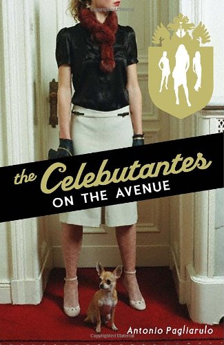 The Celebutantes: On the Avenue book