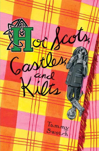 Hot Scots, Castles, and Kilts book