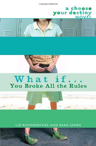 What If... You Broke All the Rules Fiction