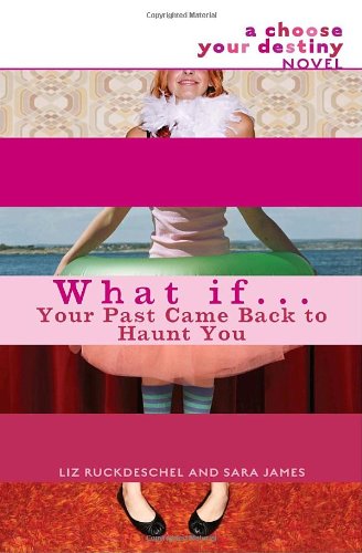 What If... Your Past Came Back to Haunt You book