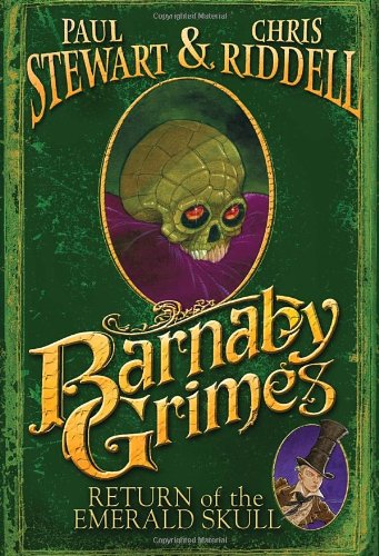 Return of the Emerald Skull (Barnaby Grimes, Band 2) Novels & Short Stories
