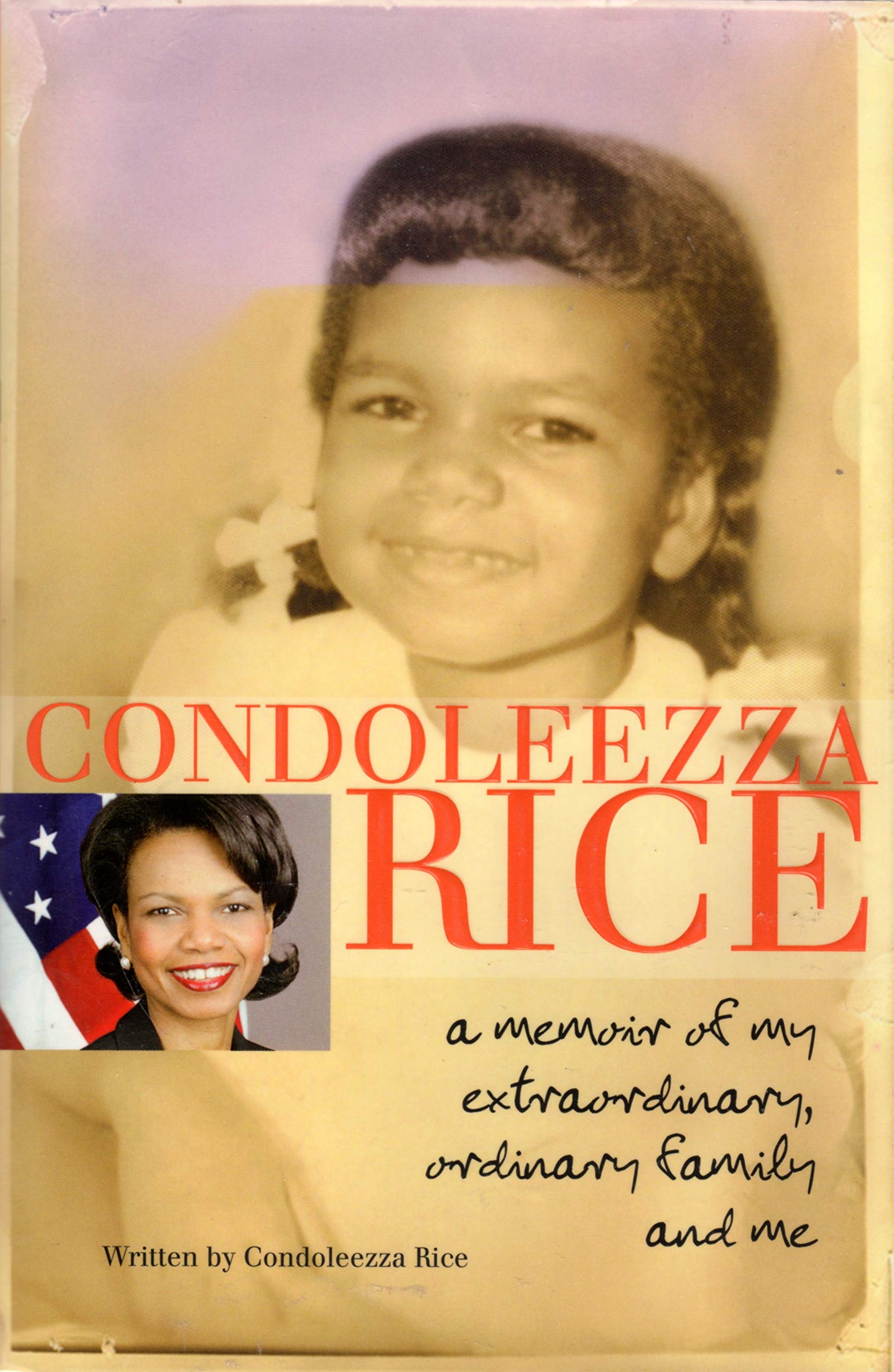 Condoleezza Rice: A Memoir of My Extraordinary, Ordinary Family and Me Non-fiction