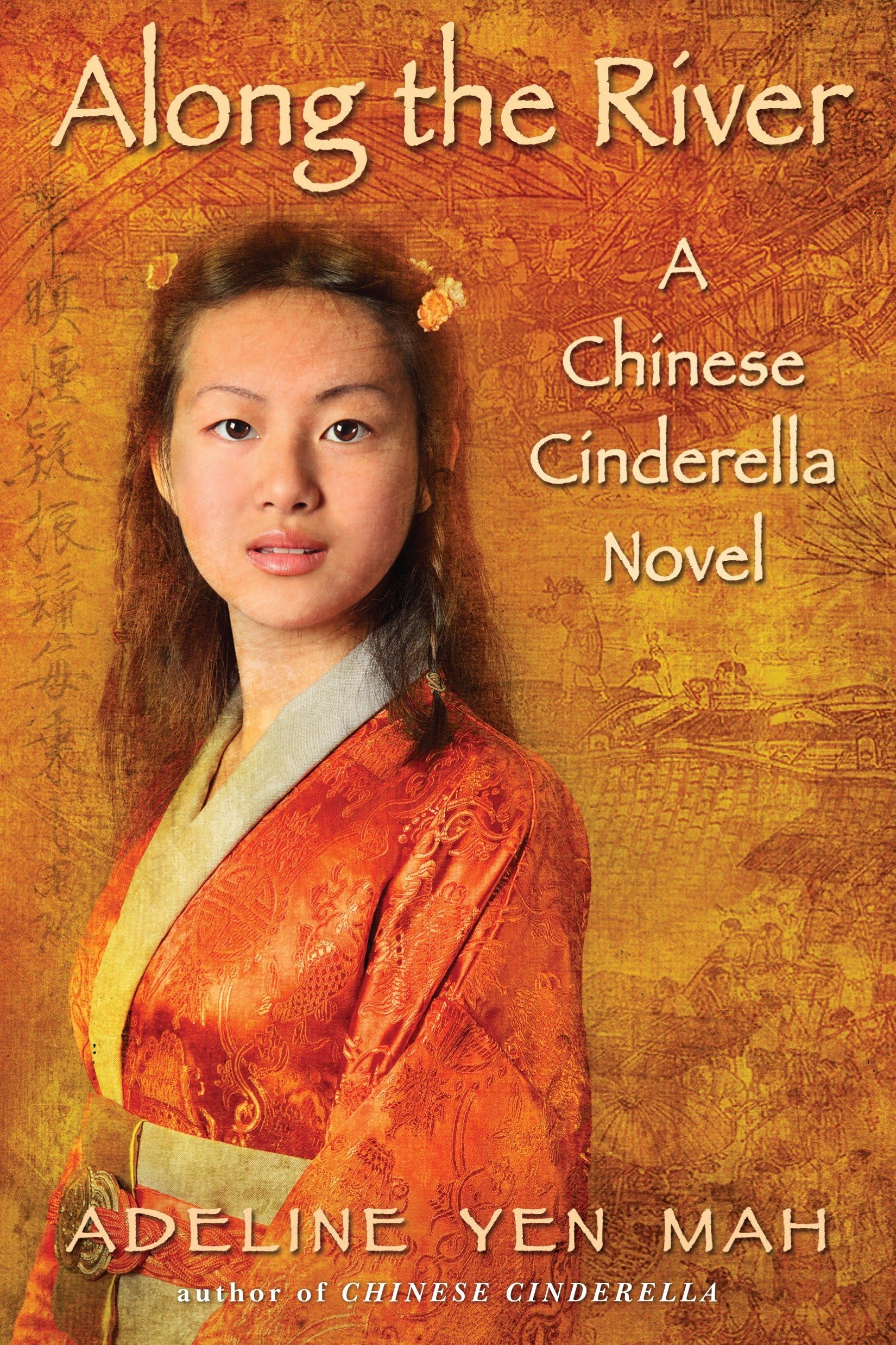 Along the River: A Chinese Cinderella Novel Fiction