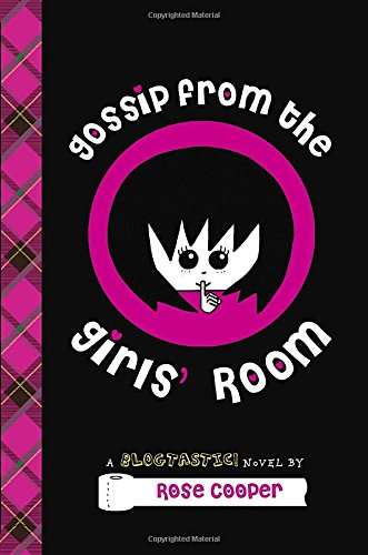 Gossip from the Girls' Room (Blogtastic) Non-fiction