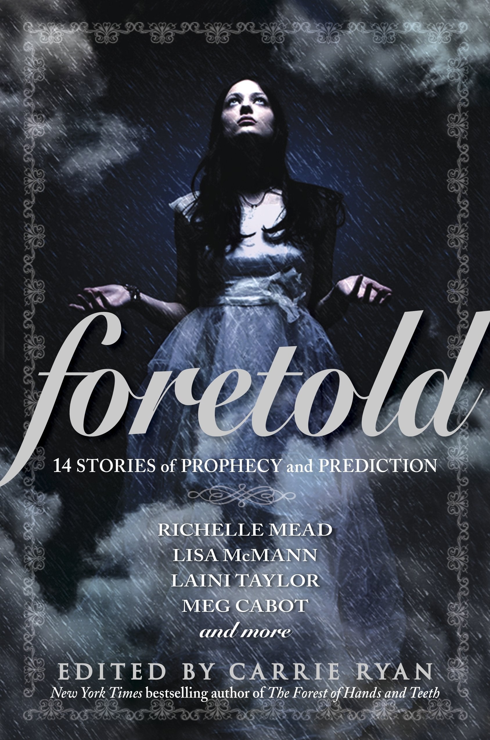 Foretold: 14 Tales of Prophecy and Prediction Fiction