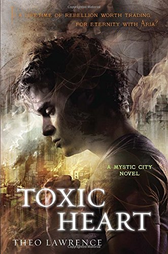 Toxic Heart (Mystic City, Band 2) Romance