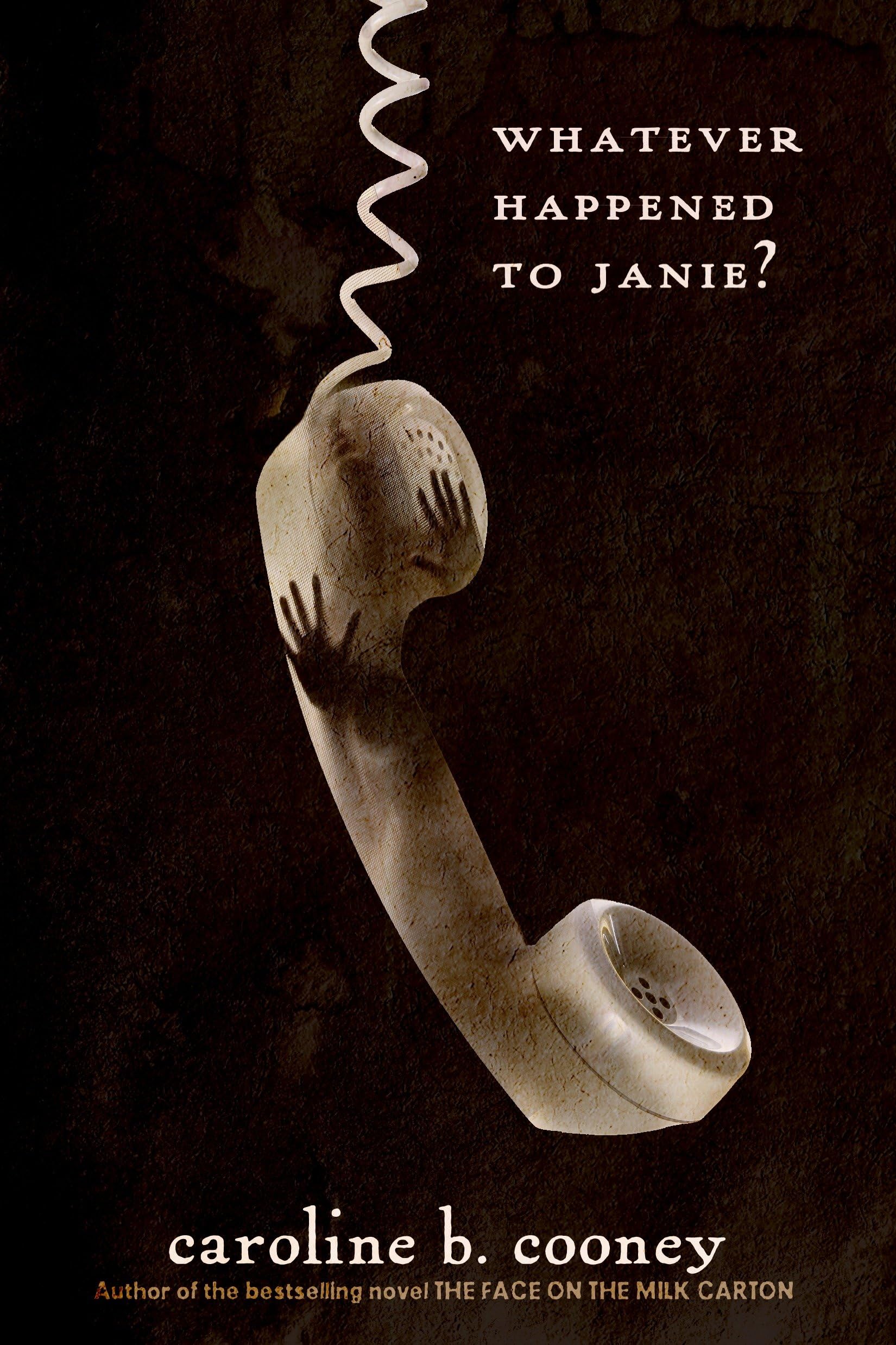 Whatever Happened to Janie? (The Face on the Milk Carton Series) Fiction