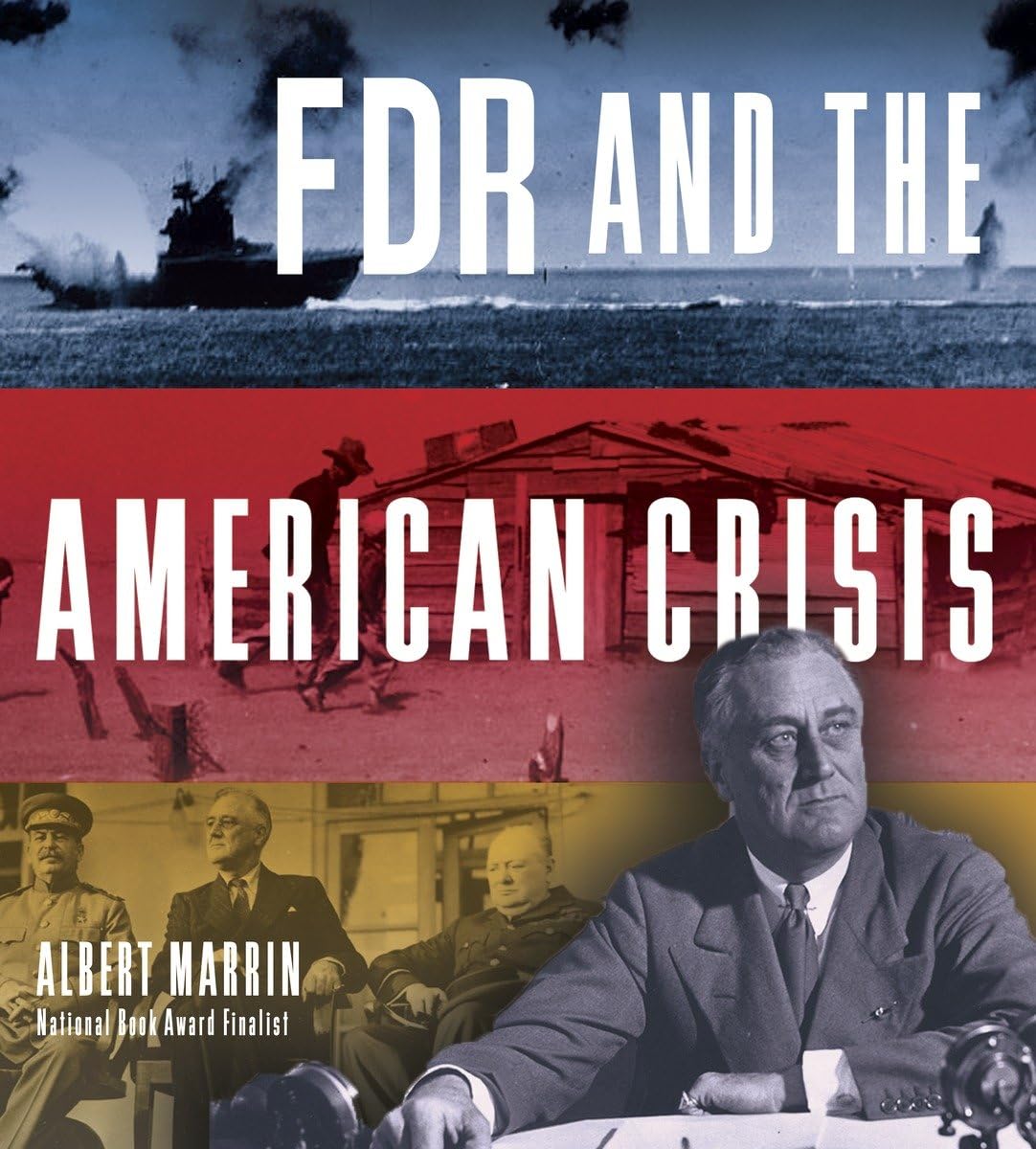 FDR and the American Crisis Politics & History