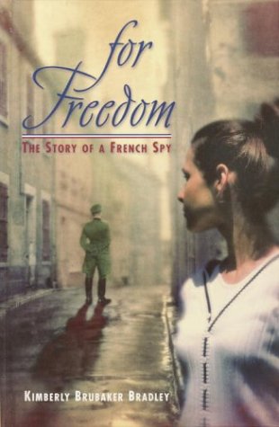 For Freedom: The Story of a French Spy Fiction