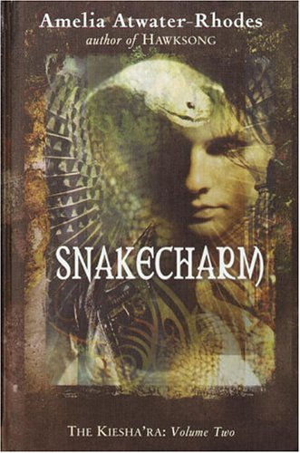 Snakecharm (The Kiesha'ra, Band 2) Fantasy & Sci-Fi