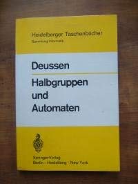 Halbgruppen und Automaten. Heidelberger Taschenbucher Books