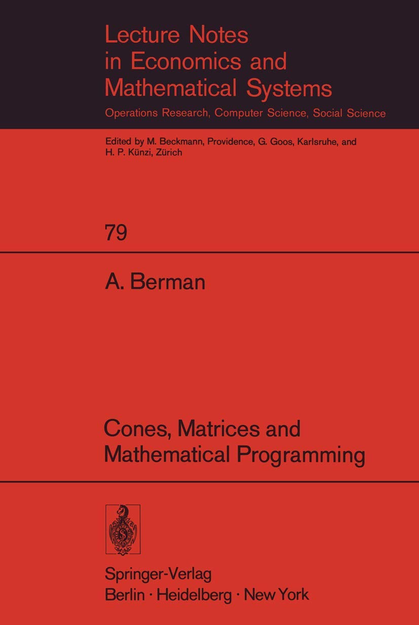 Product Image: Cones, Matrices and Mathematical Programming (Lecture Notes in Economics and Mathematical Systems)