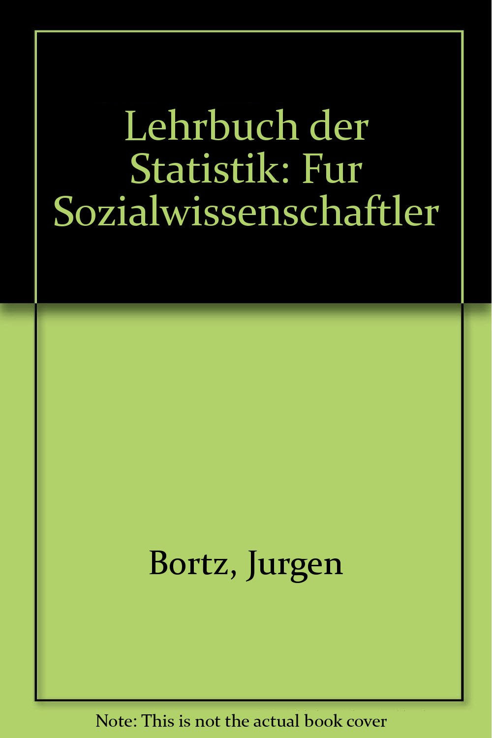 Lehrbuch der Statistik: Fur Sozialwissenschaftler (German Edition) Books