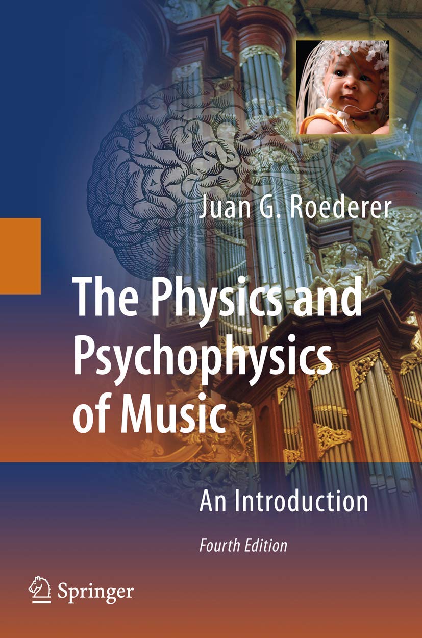 The Physics and Psychophysics of Music: An Introduction Medicine