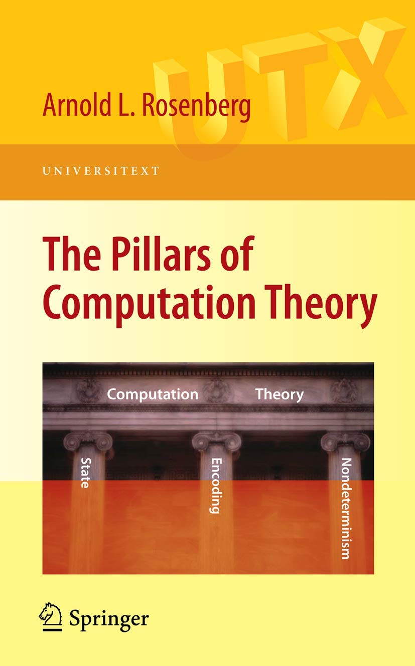 Product Image: The Pillars of Computation Theory: State, Encoding, Nondeterminism (Universitext)