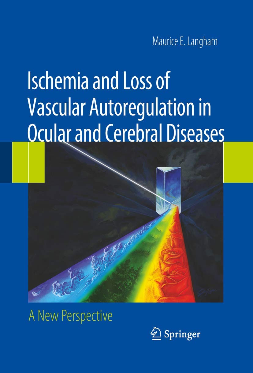 Ischemia and Loss of Vascular Autoregulation in Ocular and Cerebral Diseases Medicine
