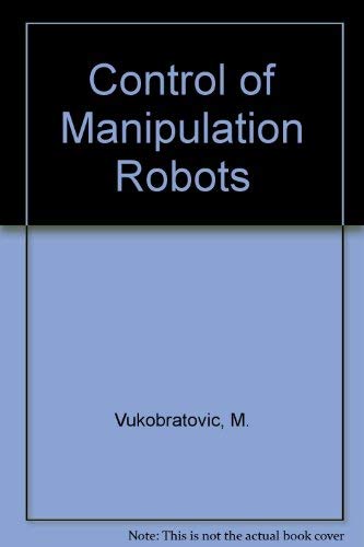 Control of Manipulation Robots (Scientific fundamentals of robotics) Computer Science