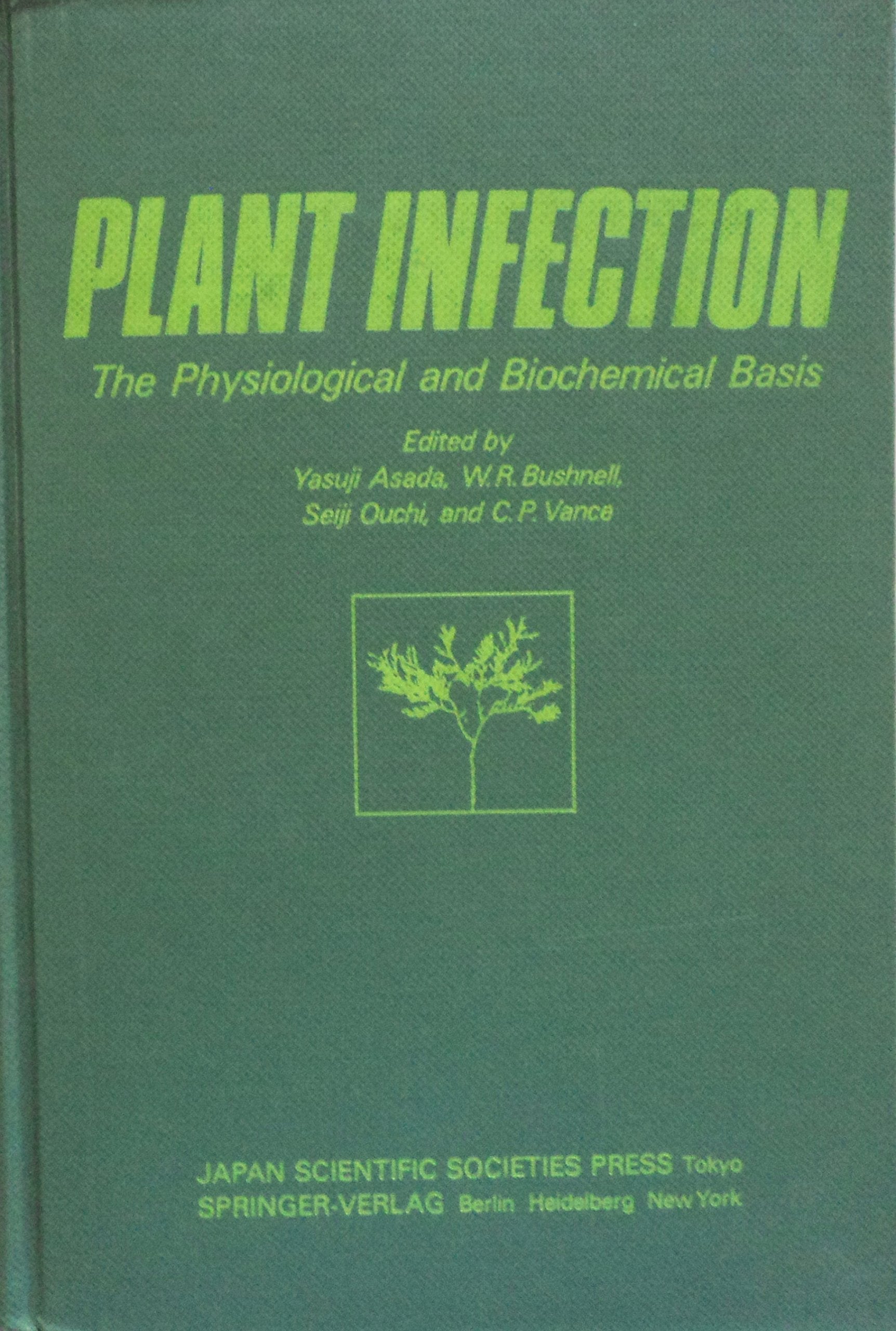 Plant Infection: The Physiological and Biochemical Basis Natural Sciences