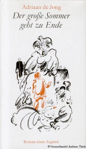 Der grosse Sommer geht zu Ende (Roman einer Jugend) Books
