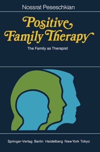 Positive Family Therapy: The Family As Therapist Books