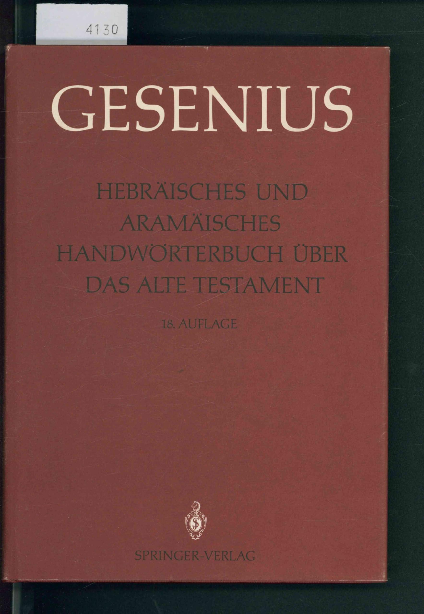 Hebräisches und Aramäisches Handwörterbuch über das Alte Testament. 1. Lieferung. Books