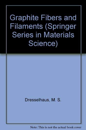 Graphite Fibers and Filaments (Springer Series in Materials Science, Band 5) Business & Technology