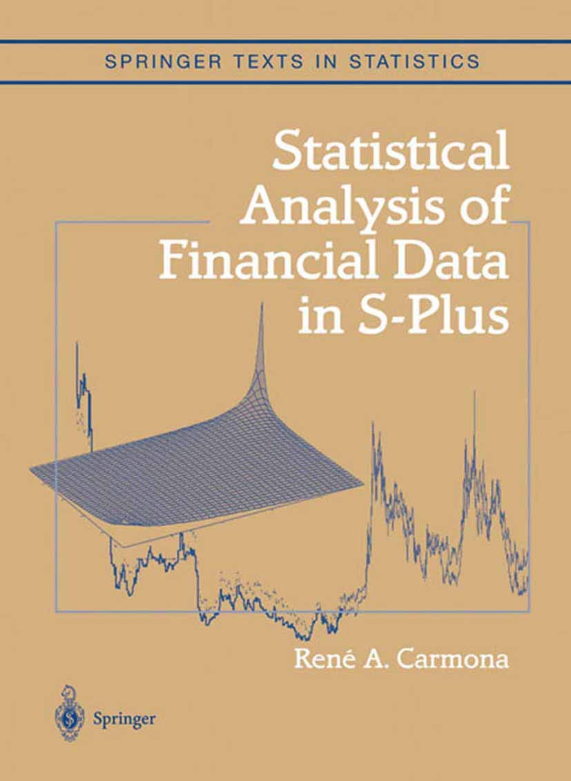 Statistical Analysis of Financial Data in S-Plus (Springer Texts in Statistics) Law